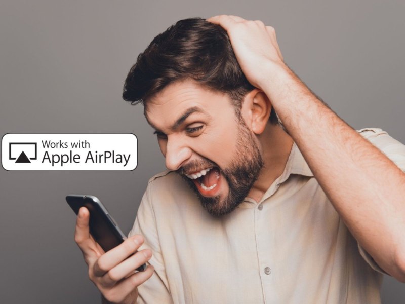 Mann ärgert sich über Apple Airplay