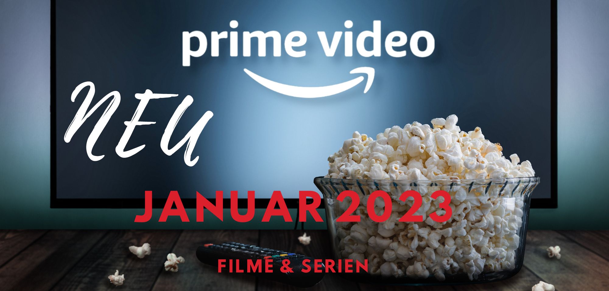 Neu auf Amazon Prime im Januar 2023 Alle Highlights (Liste) Futurezone